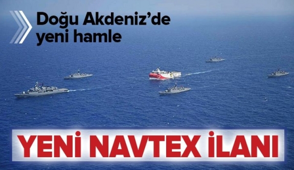 Doğu Akdeniz'de yeni Navtex ilanı.
