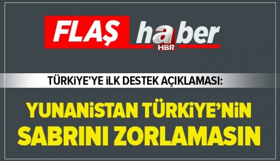 Tatar: Yunanistan Türkiye’nin sabrını zorlamasın.