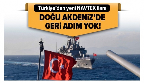 Türkiye'den Doğu Akdeniz'de yeni NAVTEX ilanı.