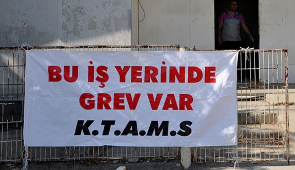 KTAMS tam gün grevde: Talep 'rotasyon usulü çalışma'