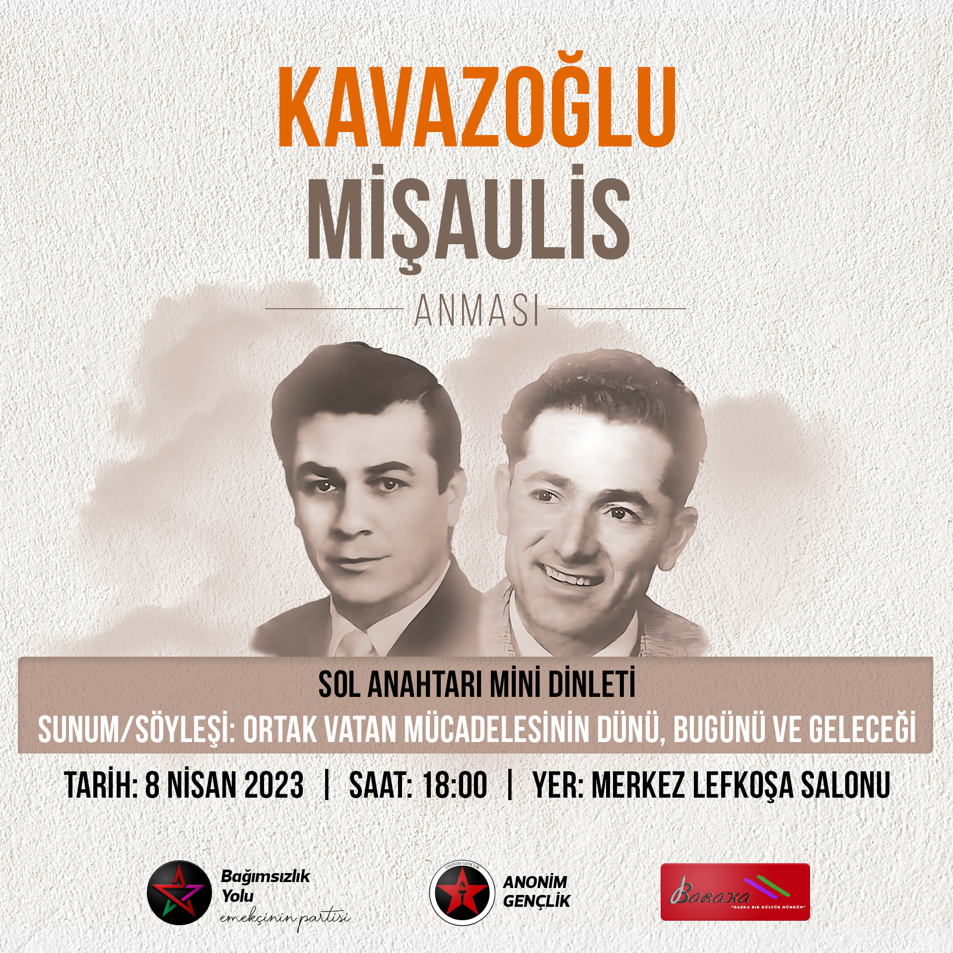 Derviş Ali Kavazoğlu ve Kostas Mişaulis için anma etkinliği düzenleniyor