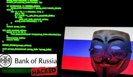 Anonymous, Bu Kez Rusya Merkez Bankası’nı Hackledi